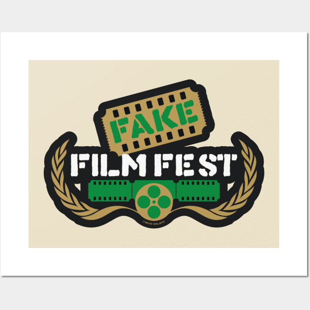 Fake Film Fest Wall Art by Movie Vigilante